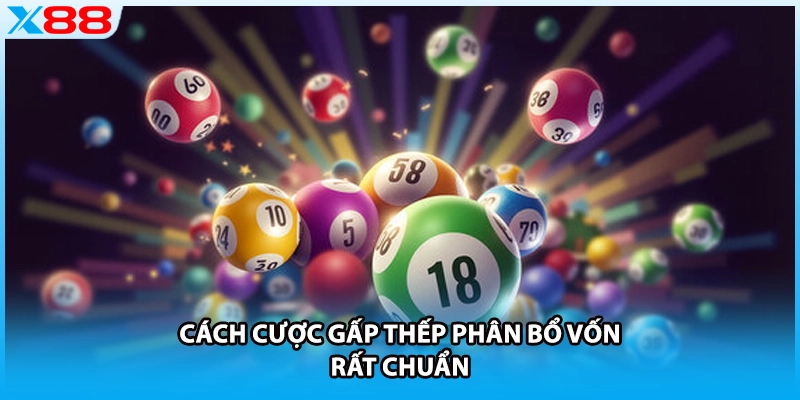 Cách cược gấp thếp phân bổ vốn rất chuẩn