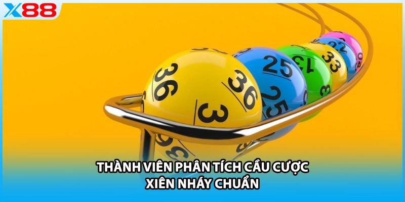 Thành viên phân tích cầu cược xiên nháy chuẩn